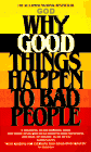 Why Good Things Happen to Bad People